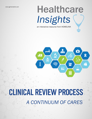 Clinical Review Process: A Continuum of Cares